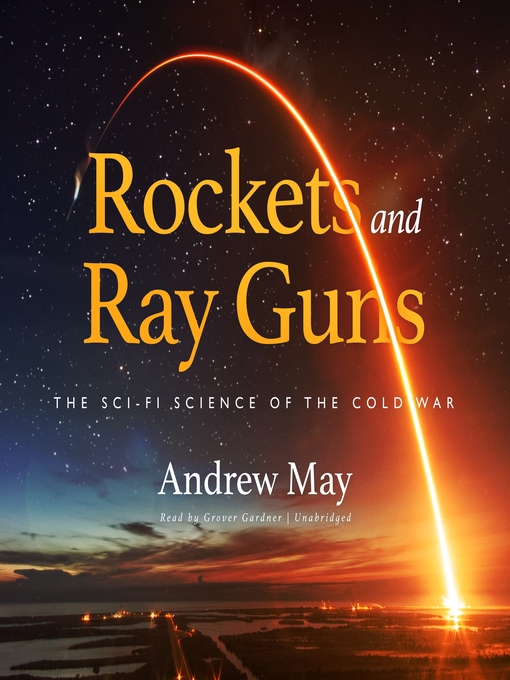 Title details for Rockets and Ray Guns by Andrew May - Wait list